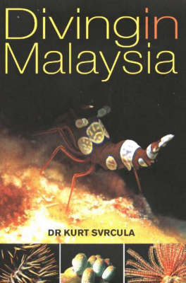 Diving in Malaysia - Kurt Svrcula