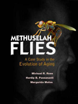 Methuselah Flies: A Case Study In The Evolution Of Aging - 