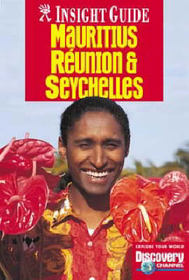 Mauritius, Reunion and Seychelles Insight Guide