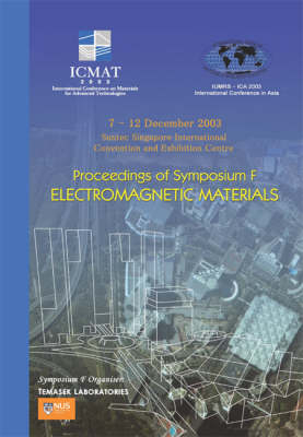 Electromagnetic Materials - Proceedings Of The Symposium F - 