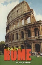 Insider's Rome - D. E. Maikranz