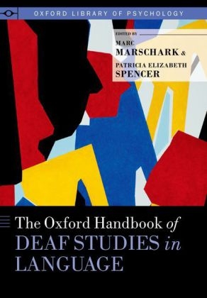 Oxford Handbook of Deaf Studies in Language - 