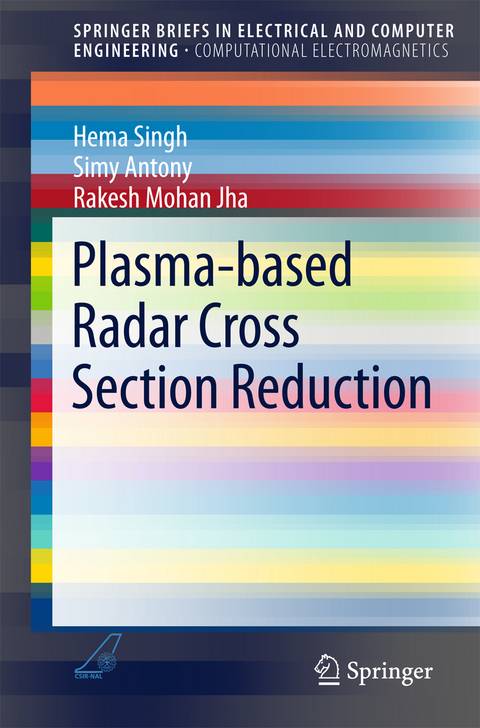 Plasma-based Radar Cross Section Reduction -  Simy Antony,  Rakesh Mohan Jha,  Hema Singh