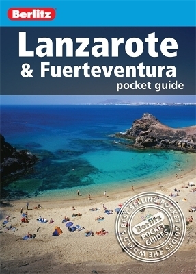 Berlitz: Lanzarote & Fuerteventura Pocket Guide -  APA Publications Limited