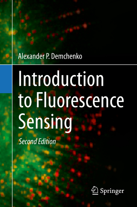 Introduction to Fluorescence Sensing - Alexander P. Demchenko