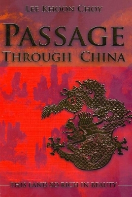 Passage Through China - Lee Khoon Choy