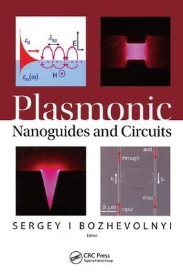 Plasmonic Nanoguides and Circuits - 