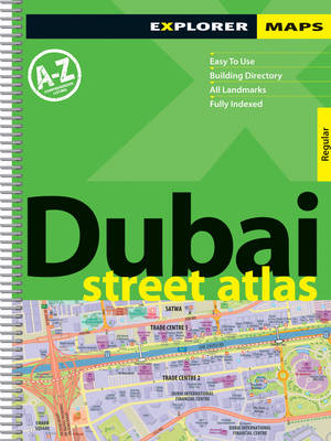 Dubai Street Atlas Explorer -  Explorer Publishing and Distribution