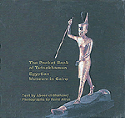 The Pocket Book of the Egyptian Museum in Cairo - Abeer El-shahawy