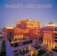 Images of Abu Dhabi and UAE -  Explorer Publishing and Distribution