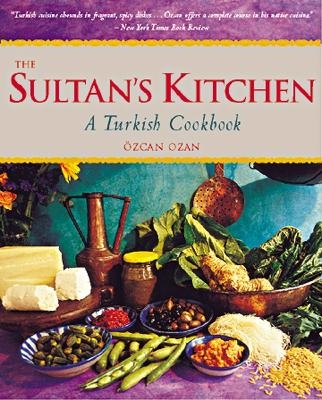 The Sultan's Kitchen - Ozcan Ozan