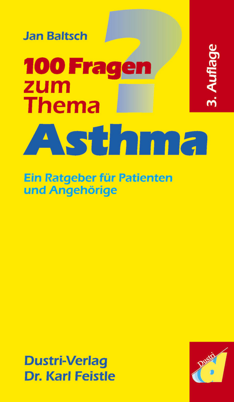 100 Fragen zum Thema Asthma (3. Auflage) -  Jan Baltsch