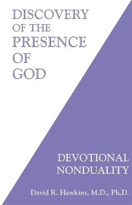 Discovery of the Presence of God - Dr David R. Hawkins