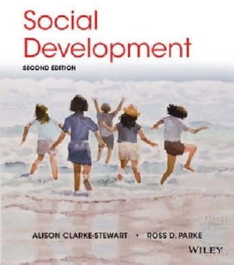 Social Development - Alison Clarke–Stewart, Ross D. Parke