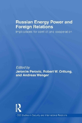 Russian Energy Power and Foreign Relations - 