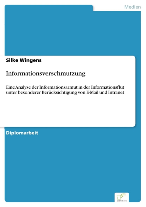 Informationsverschmutzung -  Silke Wingens