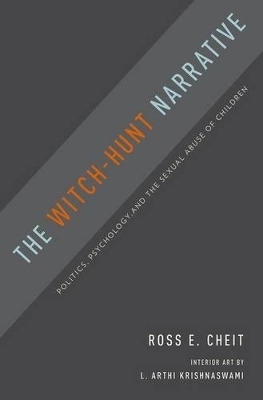 The Witch-Hunt Narrative - Ross E. Cheit