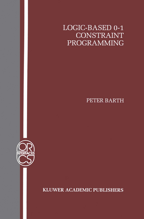 Logic-Based 0–1 Constraint Programming - Peter Barth