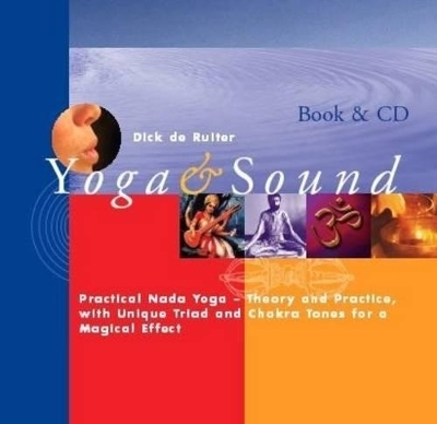 Yoga and Sound - Dick de Ruiter