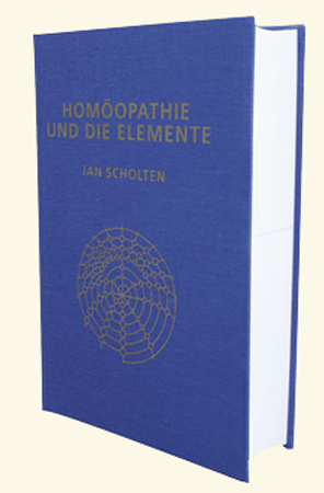 Homöopathie und die Elemente - Jan Scholten