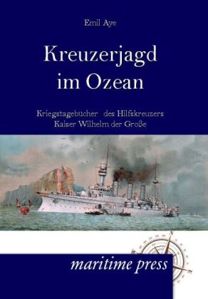 Kreuzerjagd im Ozean - Emil Aye