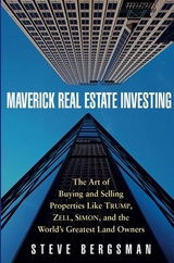 Maverick Real Estate Investing -  Steve Bergsman