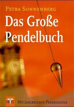 Das Grosse Pendelbuch - Petra Sonnenberg