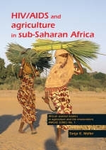 HIV/AIDS and Agriculture in sub-Saharan Africa - Tanja R. Müller