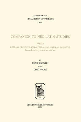 Companion to Neo-Latin Studies - Jozef Ijsewijn