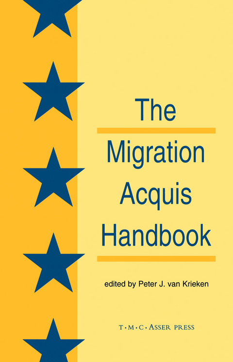 The Migration Acquisition Handbook:The Foundation for a Common European Migration Policy - Peter Van Krieken