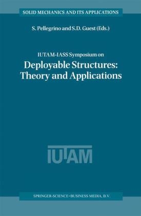 IUTAM-IASS Symposium on Deployable Structures: Theory and Applications - 