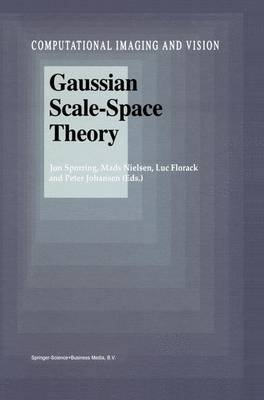 Gaussian Scale-Space Theory - 