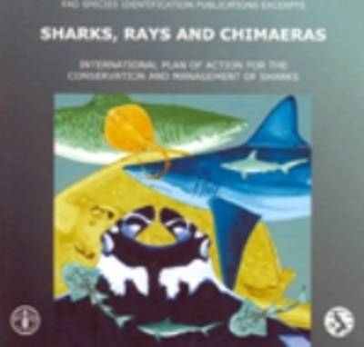 Sharks, Rays and Chimaeras -  Food and Agriculture Organization of the United Nations