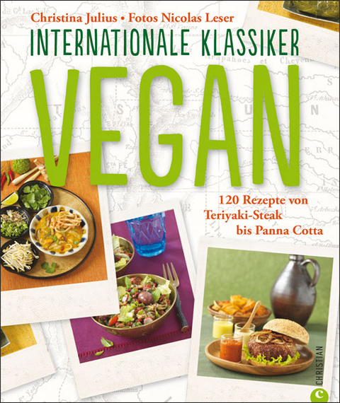 VEGAN. Internationale Klassiker - Christina Julius, Nicolas Leser