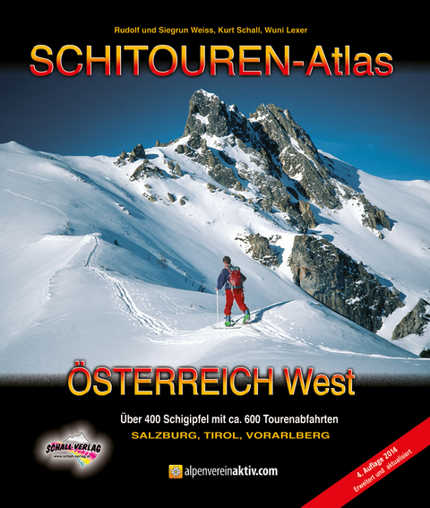 SCHITOUREN-ATLAS Österreich West - Rudolf Weiss, Siegrun Weiss, Kurt Schall, Wunibald Lexer