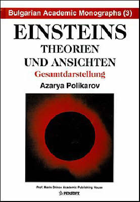 Einsteins Theorien Und Ansichten - A. Polikarov