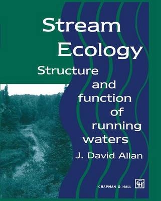 Stream Ecology -  J. David Allan