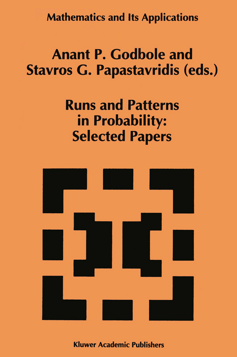 Runs and Patterns in Probability: Selected Papers - 