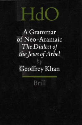 A Grammar of Neo-Aramaic - Geoffrey Khan