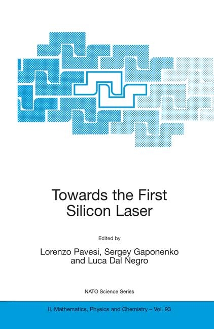 Towards the First Silicon Laser - 