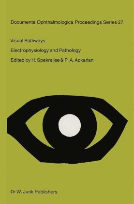 Visual Pathways -  P.A. Apkarian,  H. Spekreijse