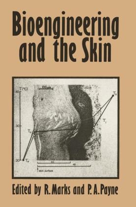 Bioengineering and the Skin -  R. Marks