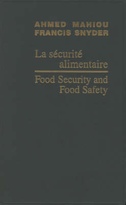 Food Security and Food Safety / La sécurité alimentaire - 