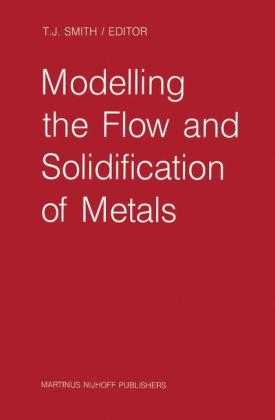 Modelling the Flow and Solidification of Metals - 