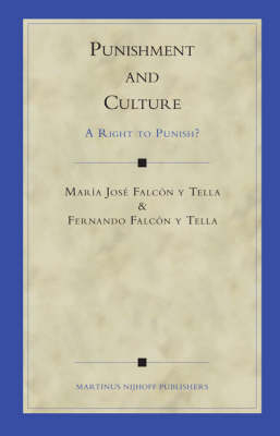 Punishment and Culture - María José Falcón Y Tella, Fernando Falcón y Tella