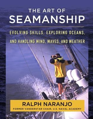 The Art of Seamanship - Ralph Naranjo