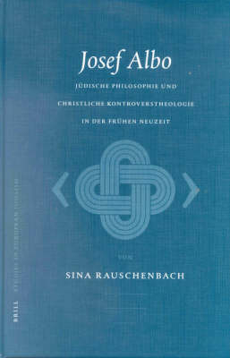 Josef Albo (um 1380-1444) - Sina Rauschenbach