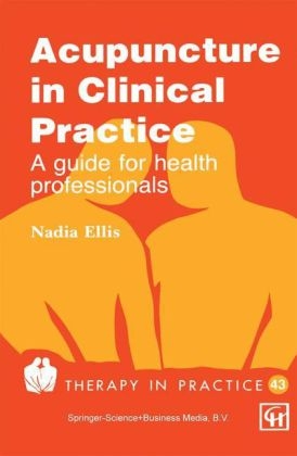 Acupuncture in Clinical Practice -  Nadia Ellis