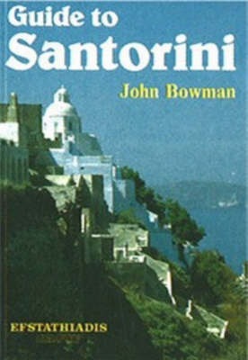 Guide to Santorini - John Bowman