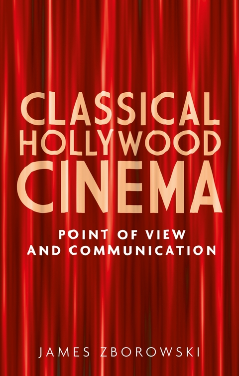 Classical Hollywood cinema - James Zborowski